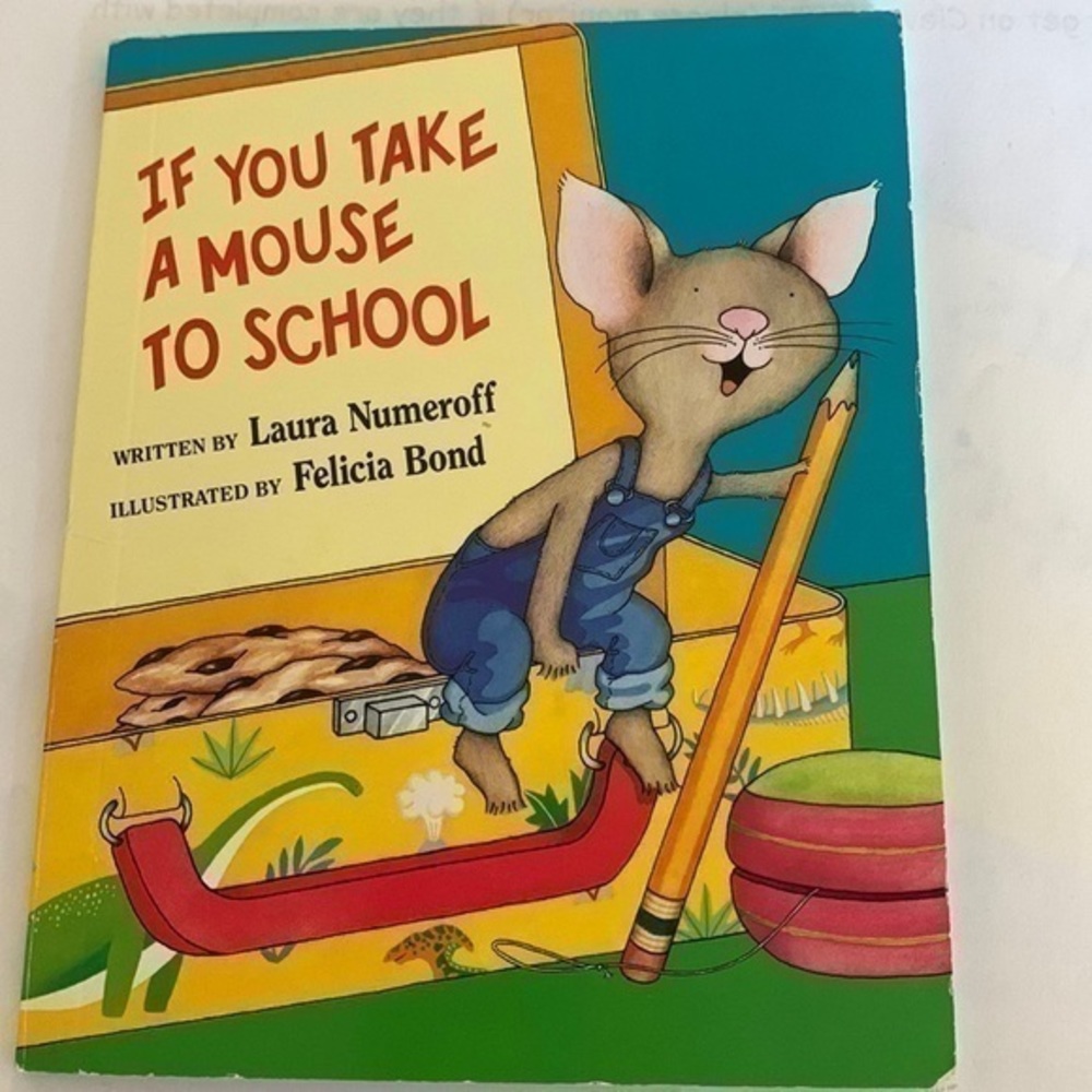 If You Give A Mouse A Cookie Book Children’s Book by Laura Numeroff